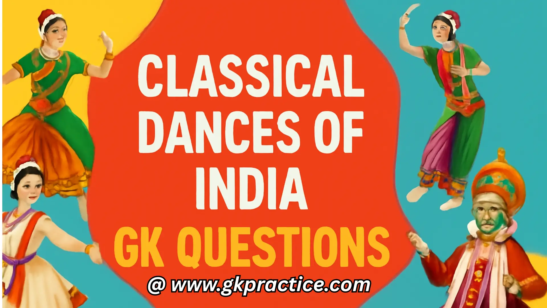 Classical Dances of India GK Questions