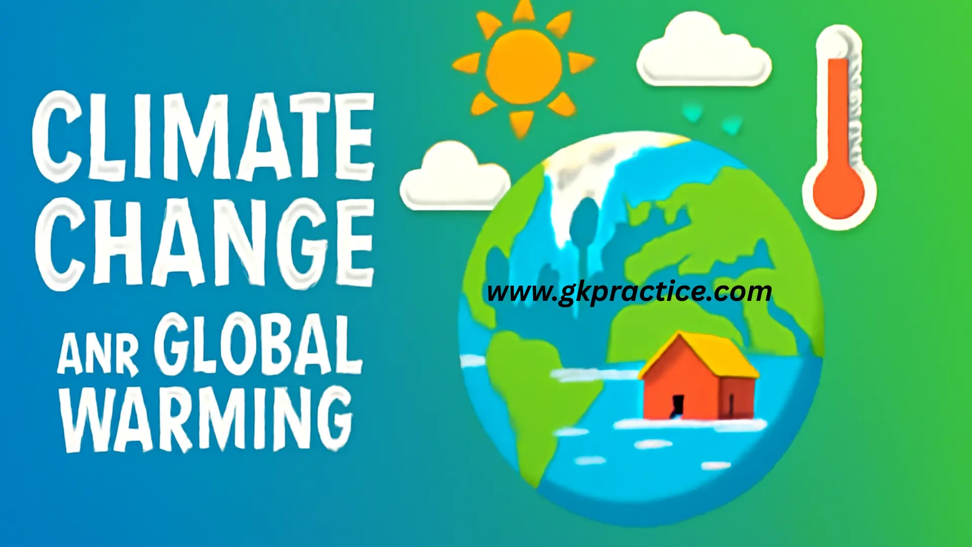 Climate Change and Global Warming
