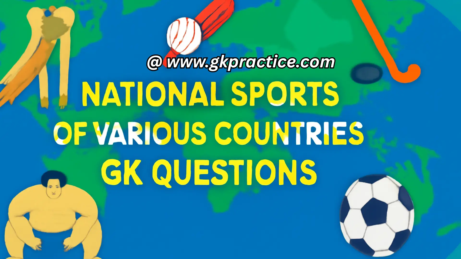 National Sports of Various Countries GK Questions & Answers
