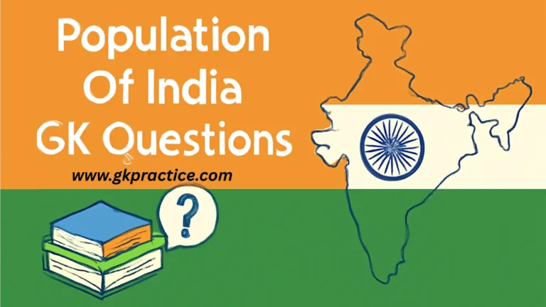 Population Of India GK Questions