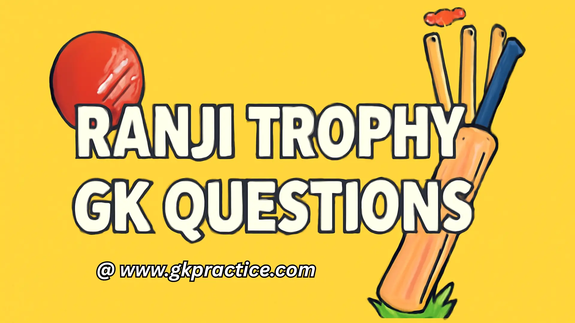 Ranji Trophy GK Questions