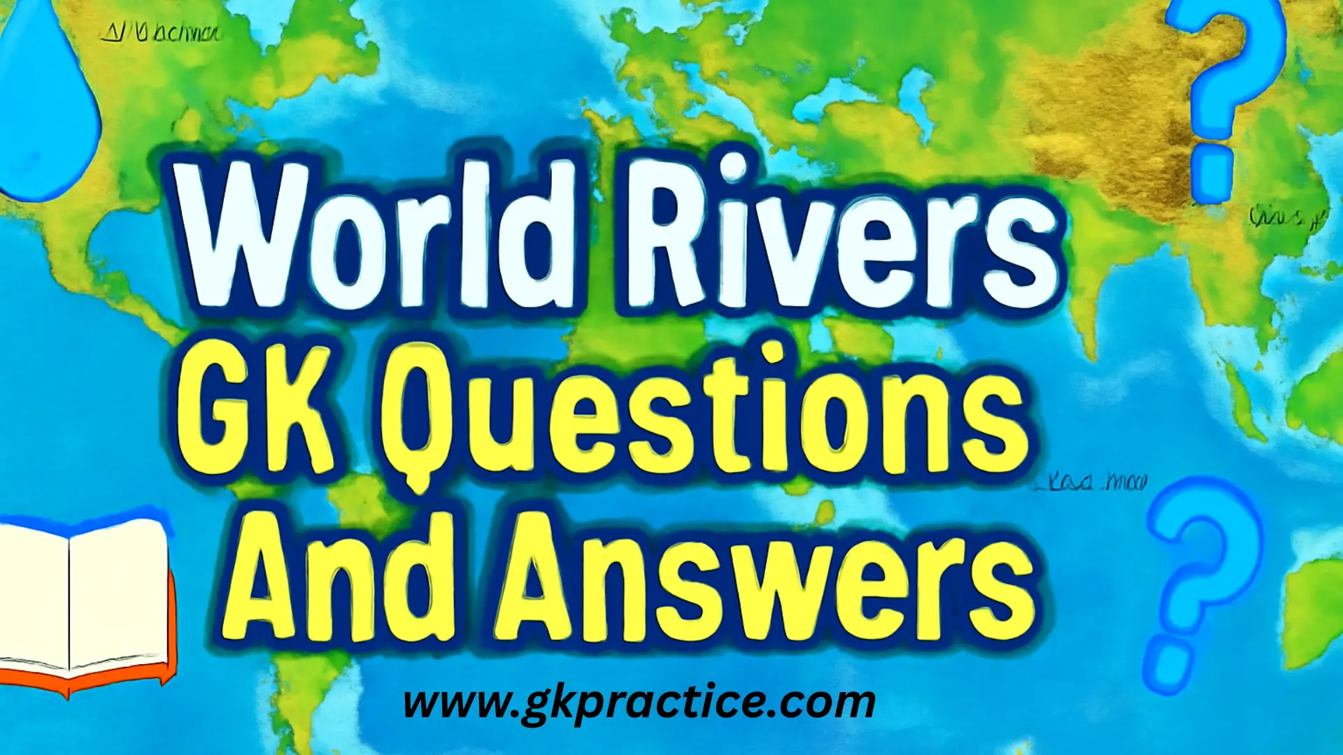 World Rivers GK Questions And Answers