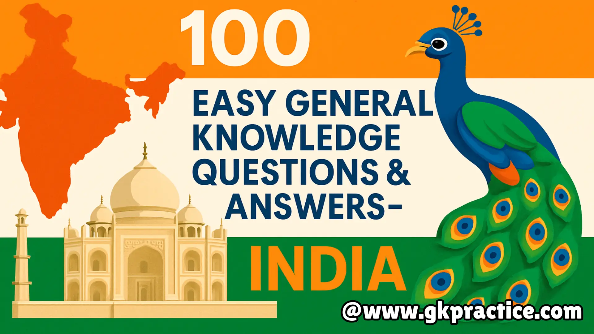 100 easy general knowledge questions and answers about India