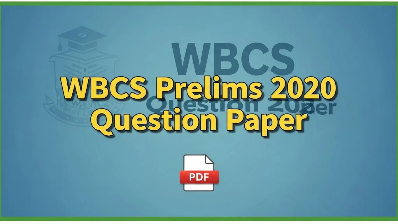 WBCS Prelims 2020 Question Paper PDF Download