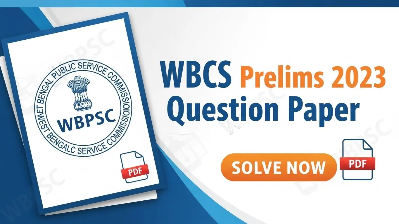WBCS Prelims 2023 Question Paper PDF Download
