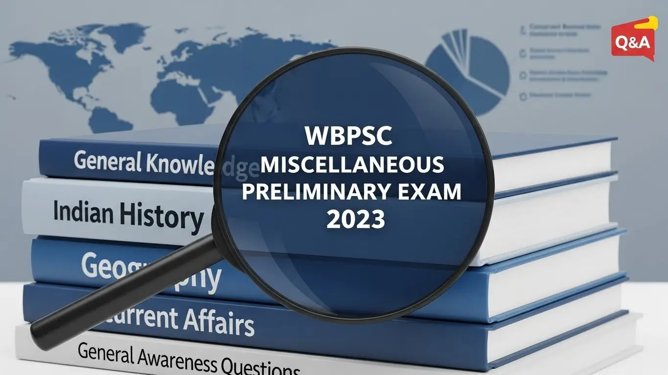 WBPSC Miscellaneous Preliminary Exam 2023 General Awareness Questions